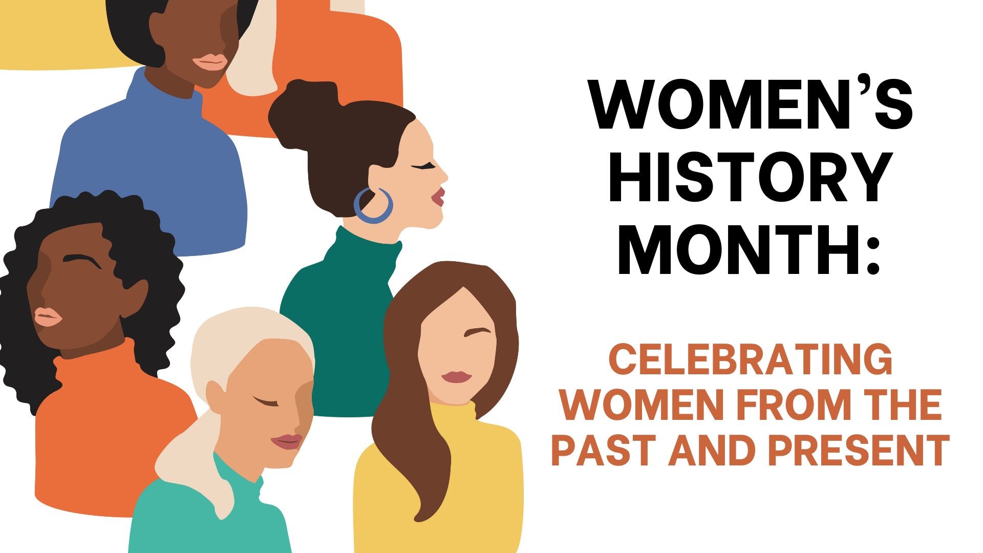 March is Women's History Month, a time to celebrate the contributions and trailblazing work of women. Here are stories honoring past and present women.