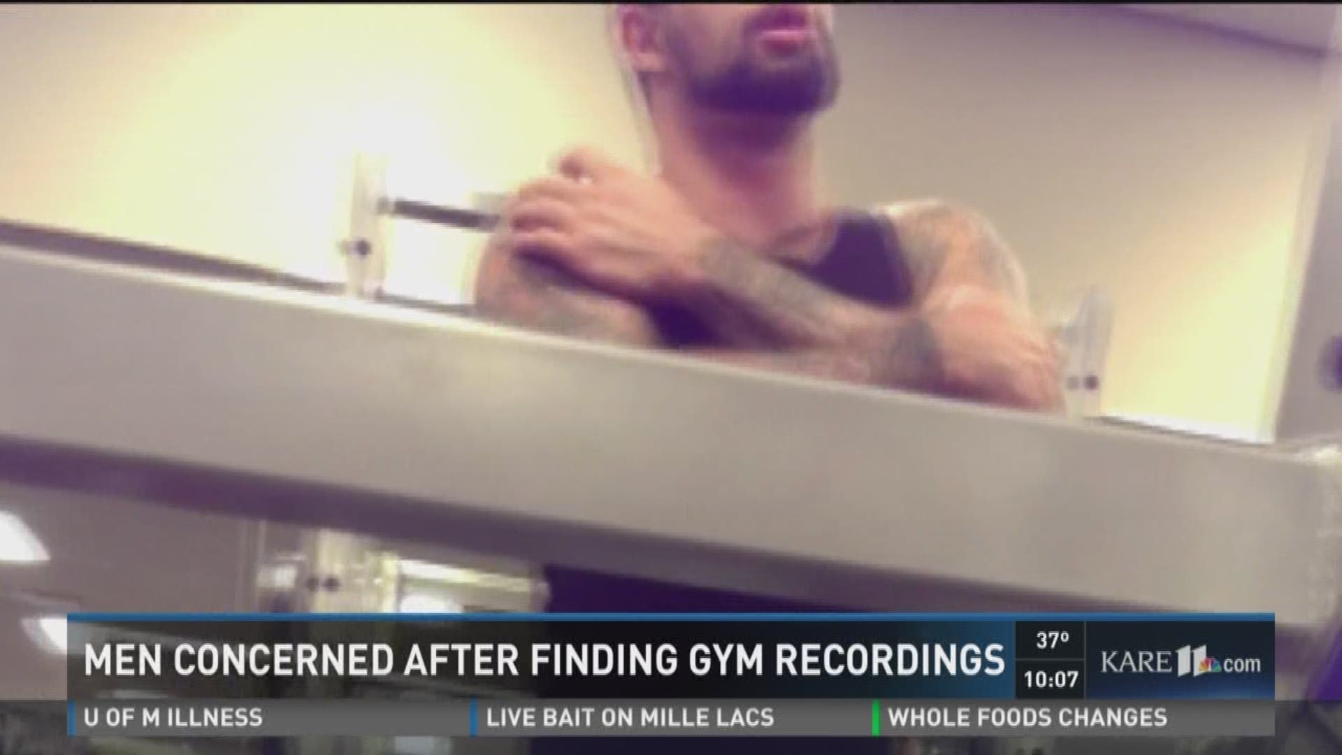 Gym members creeped out by secretly recorded videos 