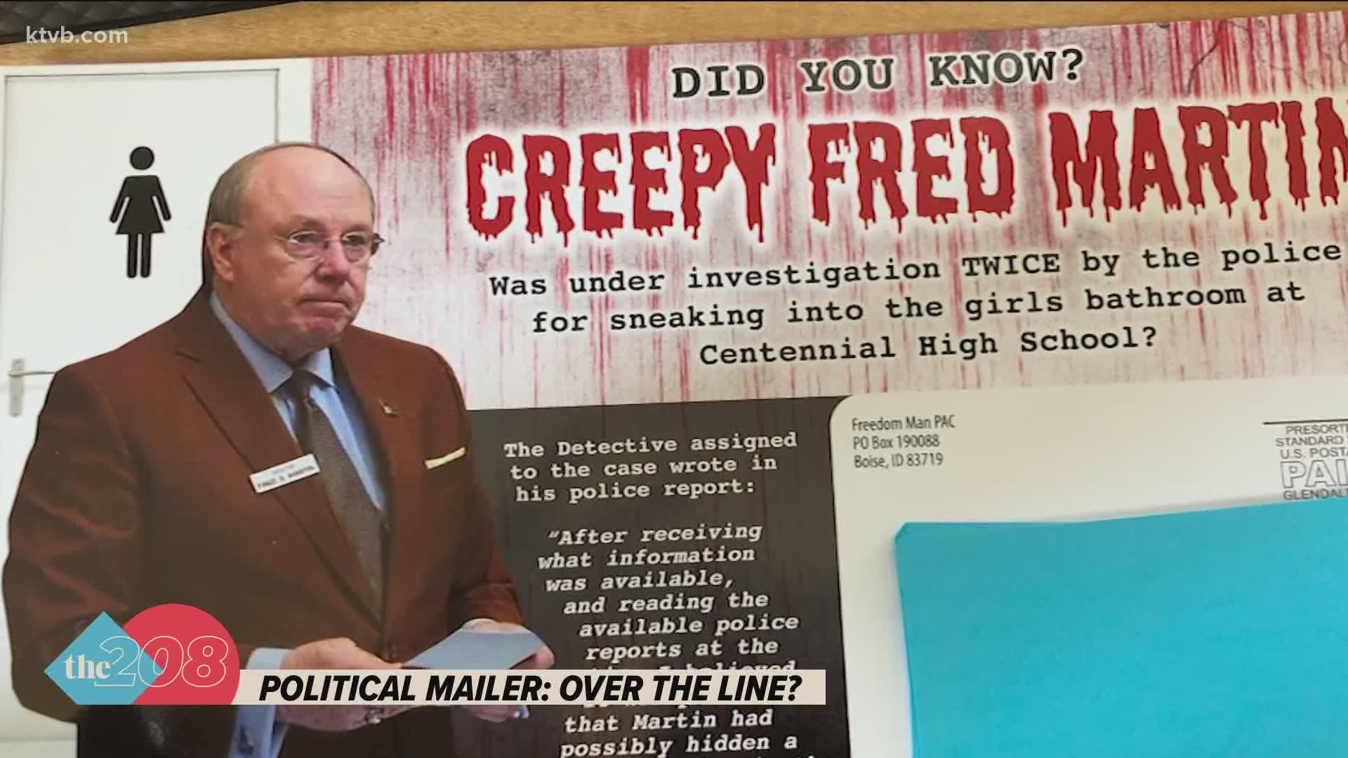 The mailer, sent by The Freedom Man PAC, labels Martin as creepy and includes excerpts from two Boise Police reports involving Martin.