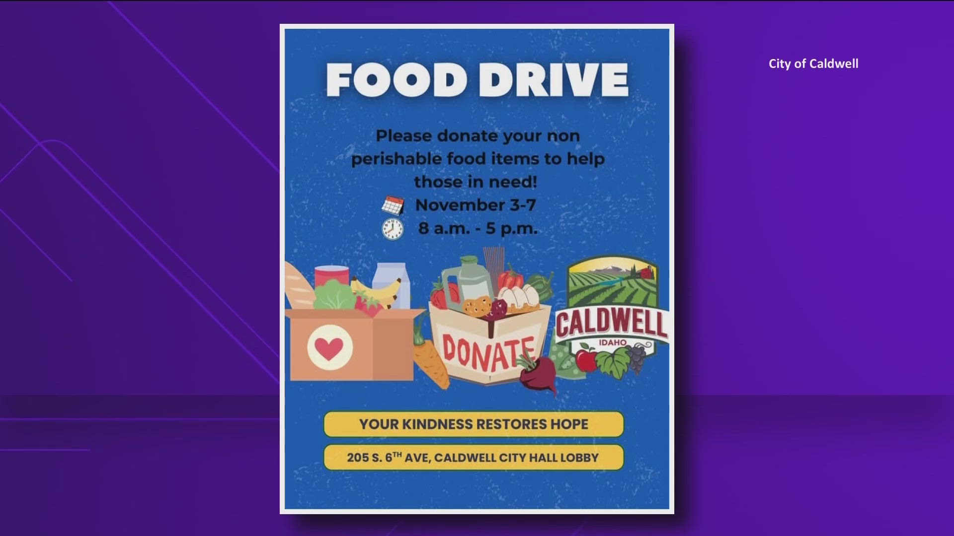 Non-perishable food items can be dropped off at Caldwell City Hall from 8 a.m. to 5 p.m. Friday, Nov. 7.
