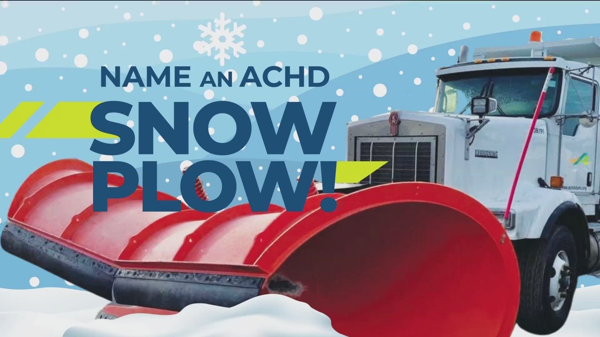 The seasonal event allows community members to vote and decide the name of a snowplow. There are names such as "IC/DC" and "Scoop Dogg."