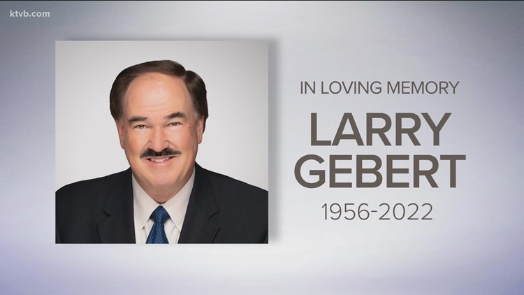 Larry Gebert, long-time KTVB meteorologist and Idaho philanthropist, dies at 65