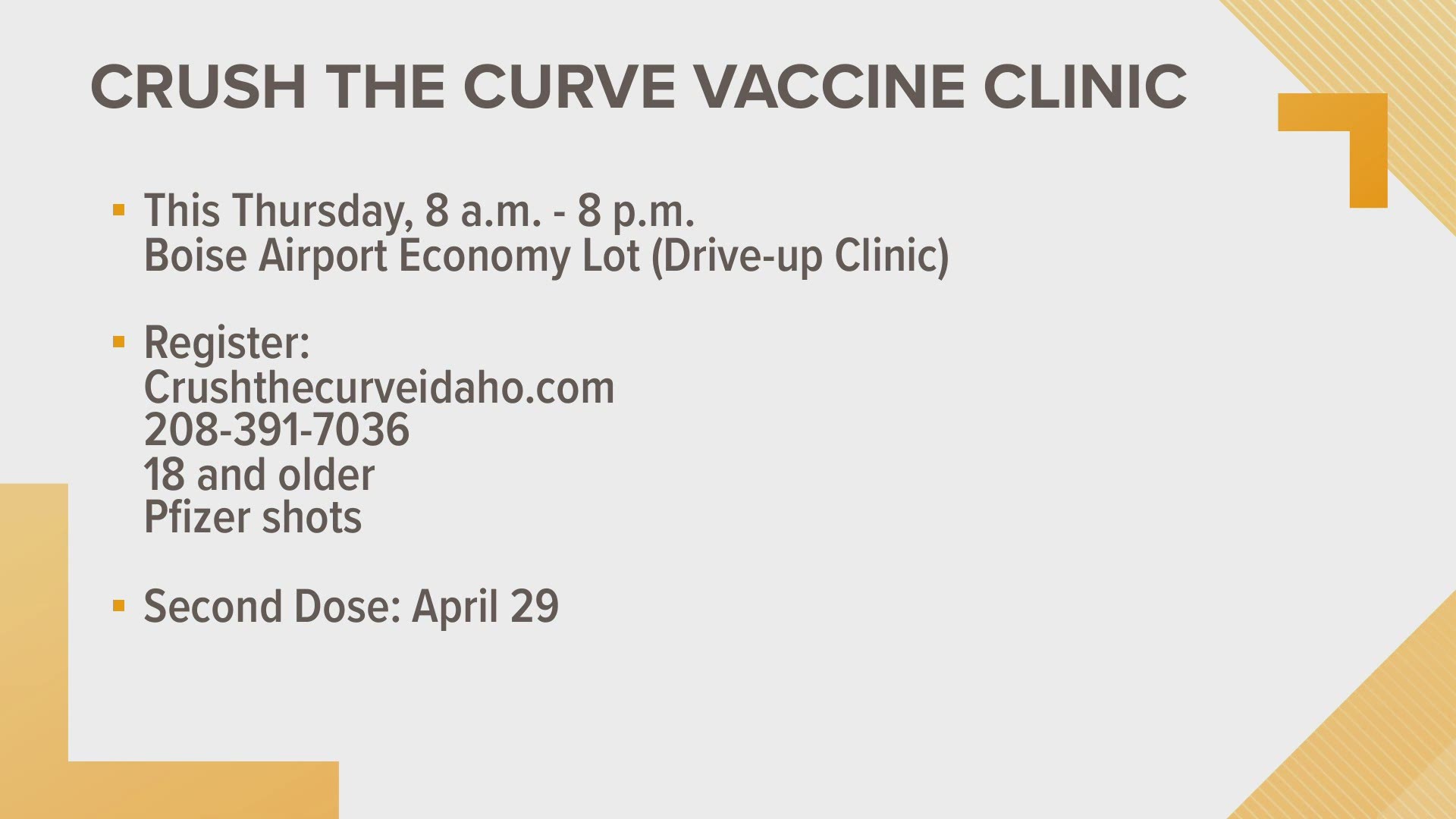 Crush the Curve Idaho will hold the state's largest vaccination clinic at the Boise Airport Economy Parking Lot on Thursday, April 8.