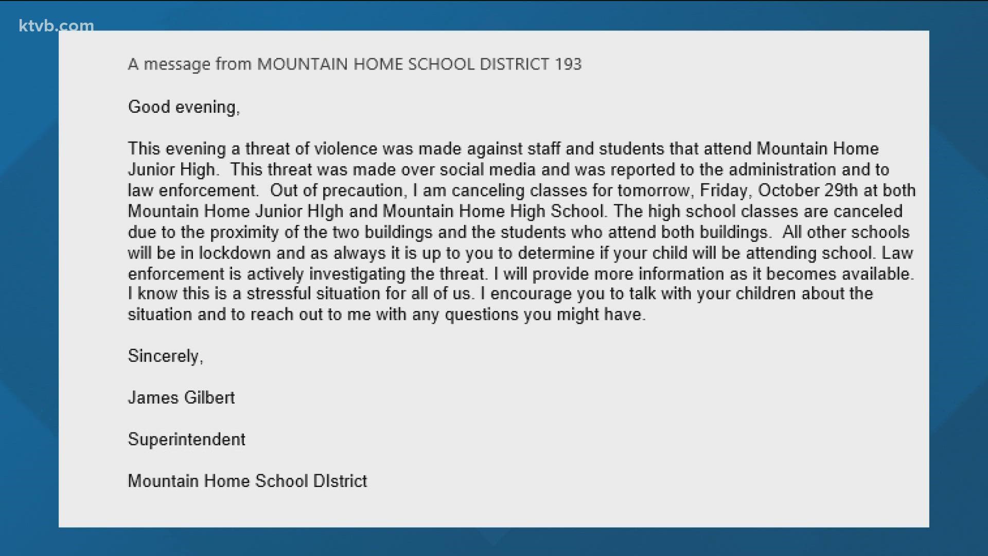 Police are investigating the threat, according to the Mountain Home School District superintendent.