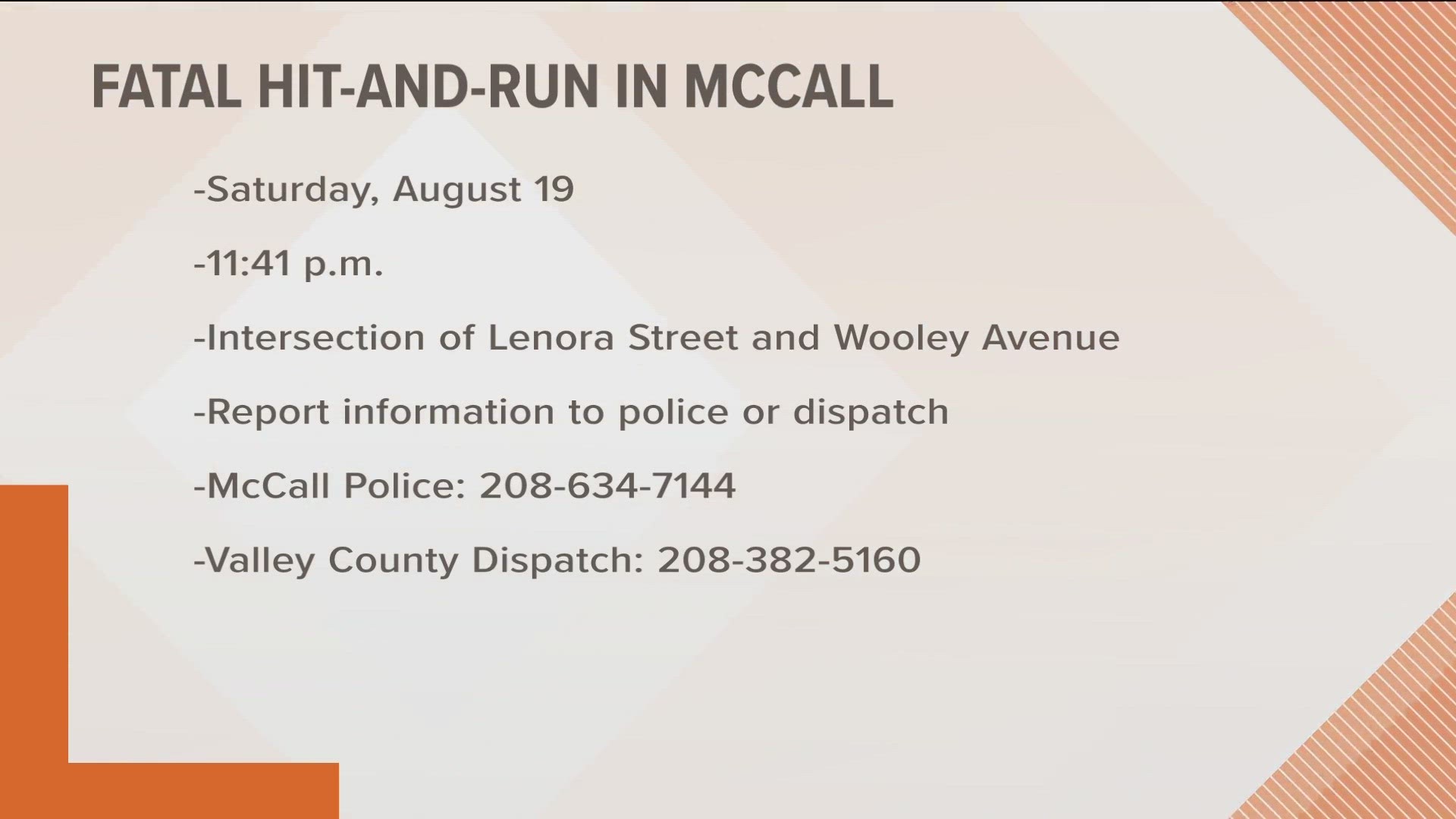 McCall police are investigating weekend death as vehicle and pedestrian hit-and-run.