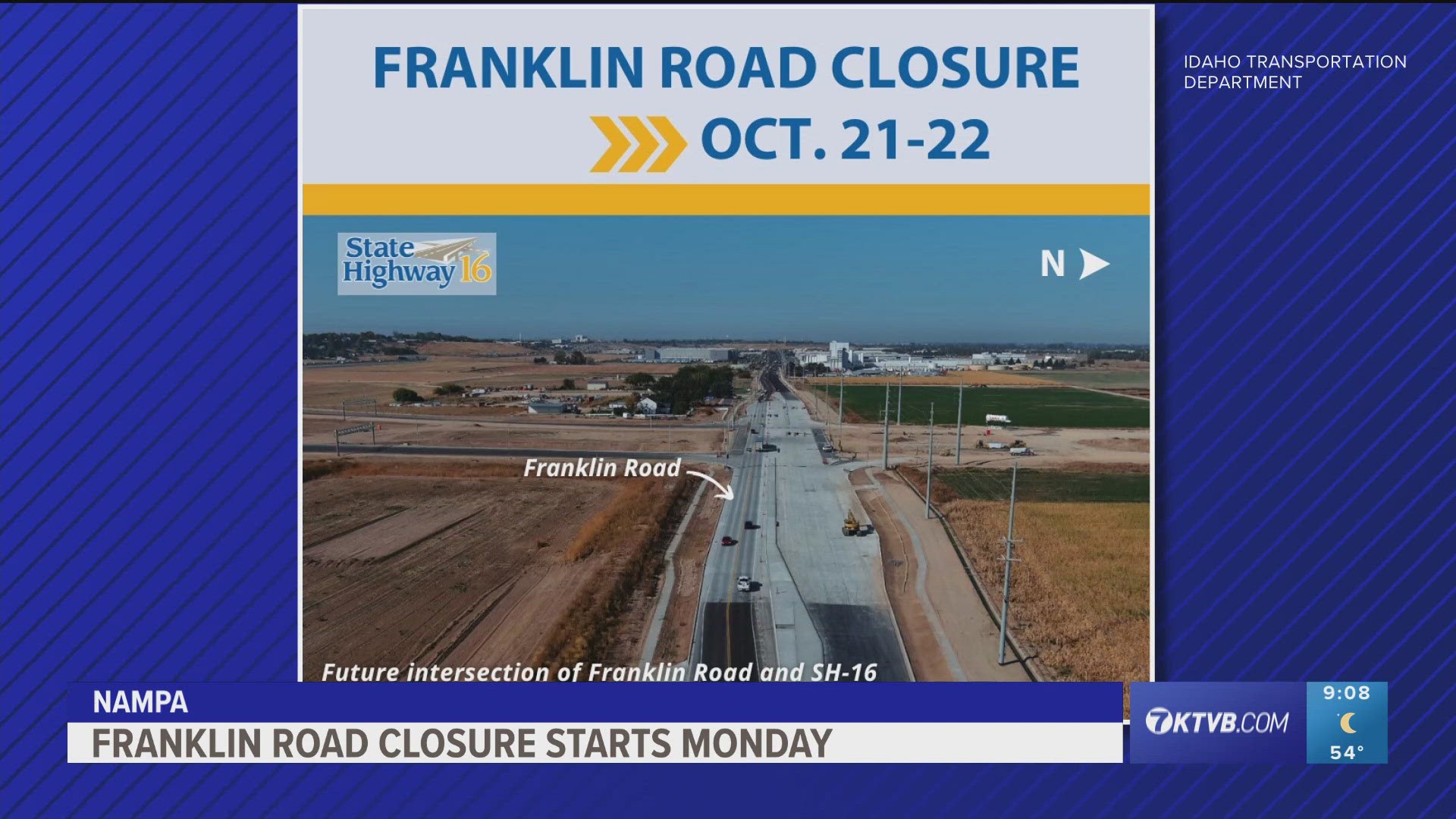 Franklin Road closure for State Highway 16 extension | ktvb.com