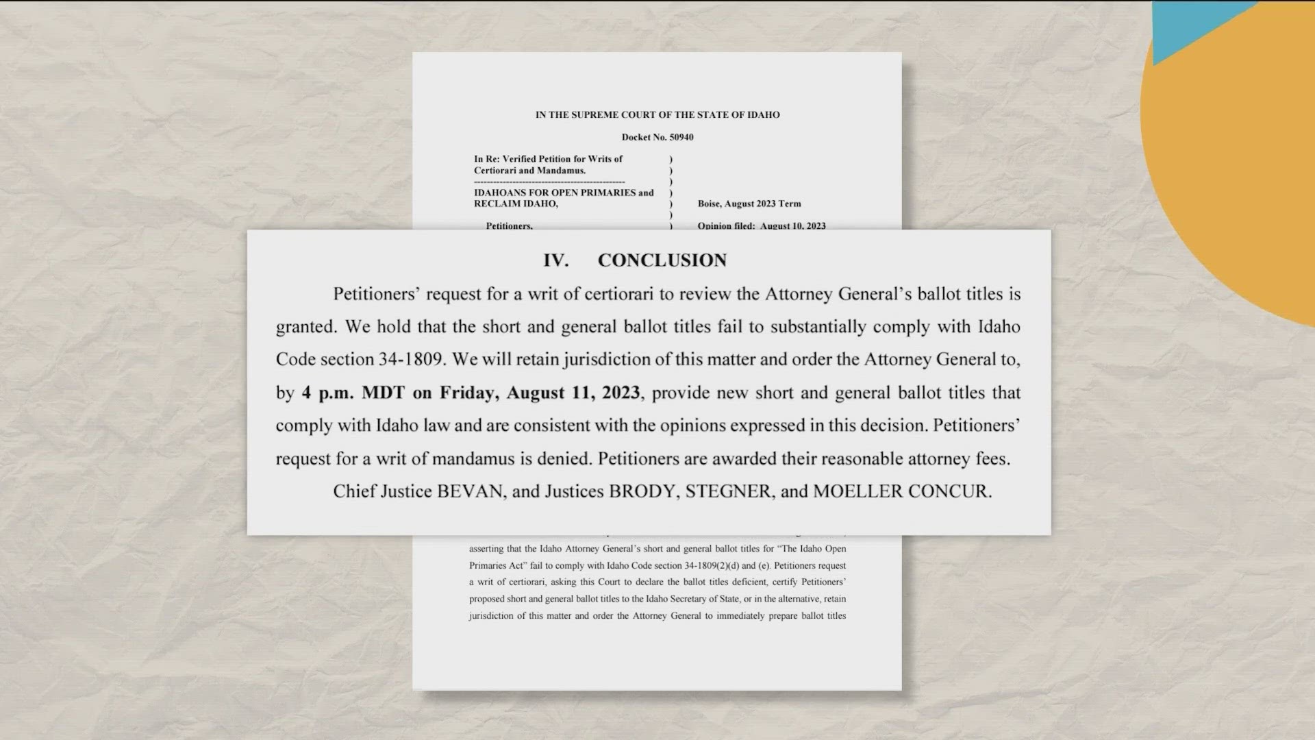 The AG must re-write the ballot titles by Friday, Aug. 11 at 4 p.m. The judge denied the coalitions other request for more time to collect signatures.