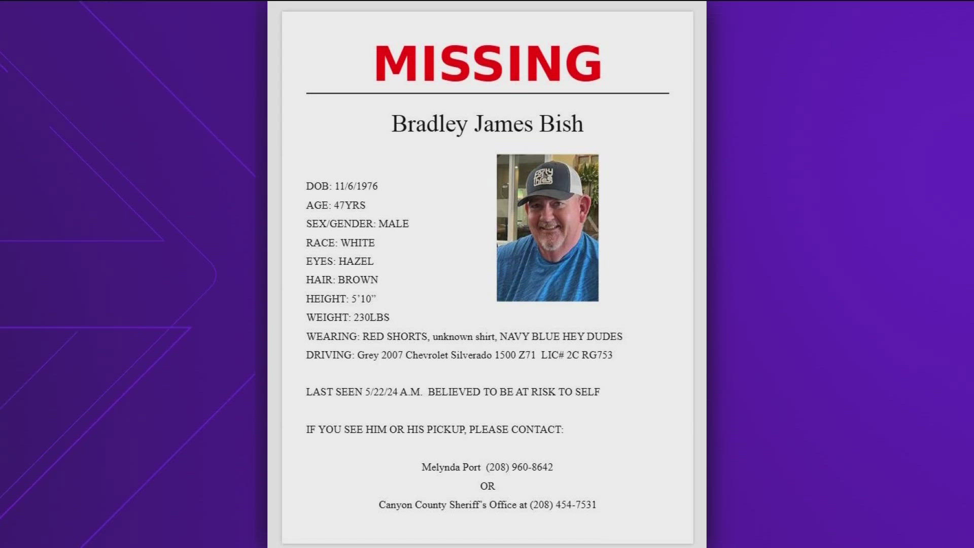 Officials said Bradley James Bish's Chevrolet Silverado was last seen around 8:50 p.m. Thursday near the Idaho-Nevada border.