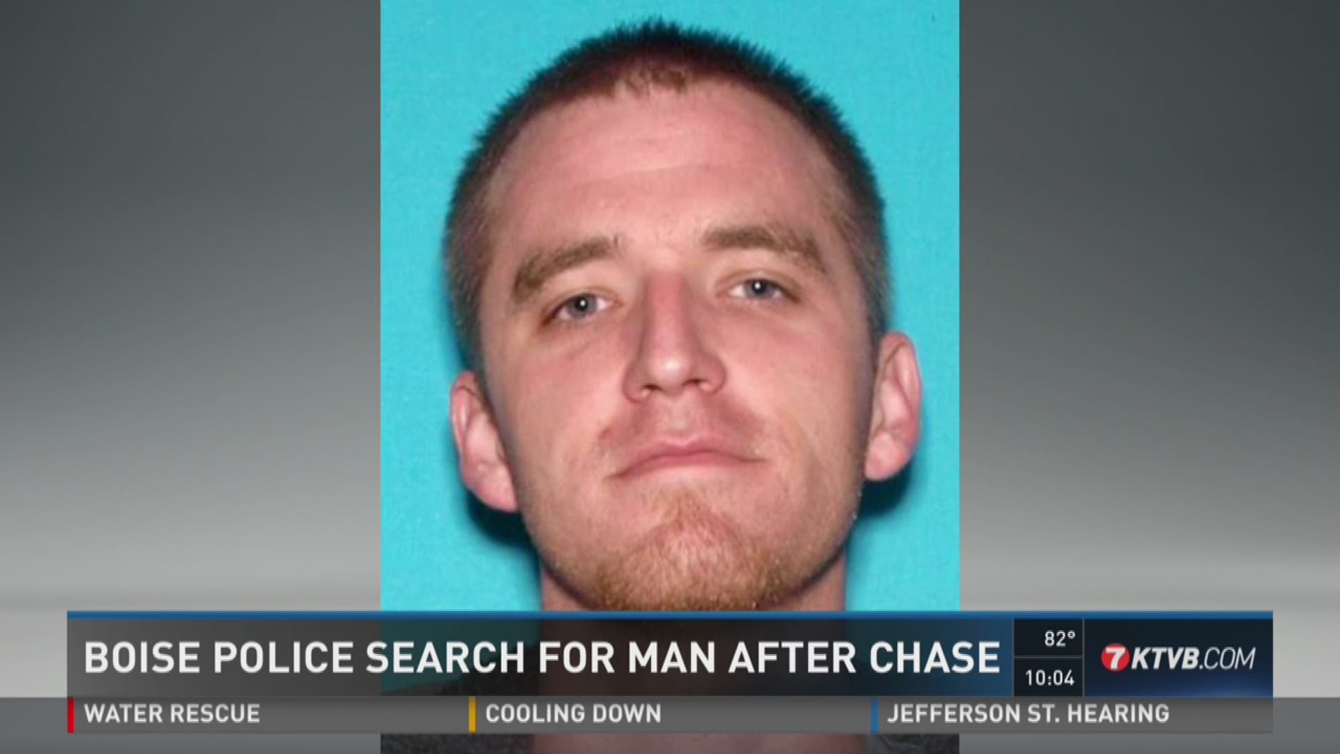 Boise police search for man after chase.