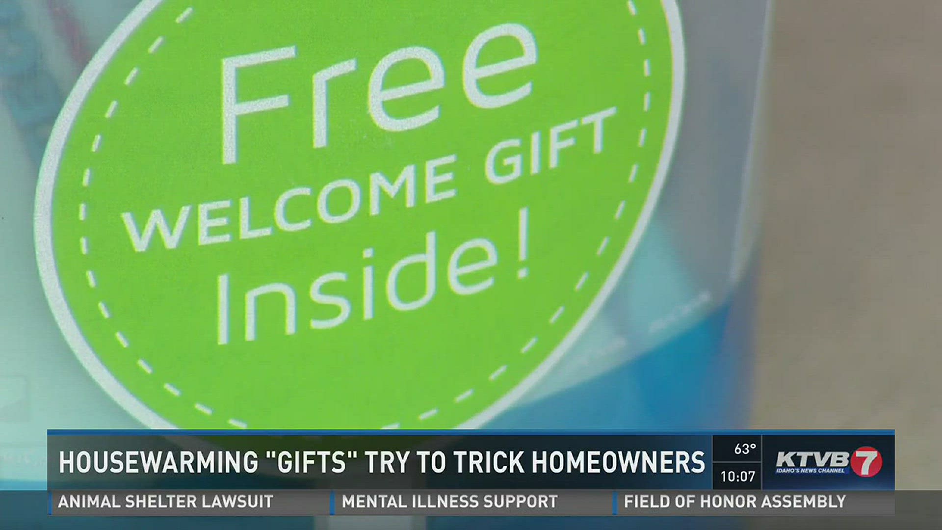 Housewarming "gifts" try to trick homeowners.