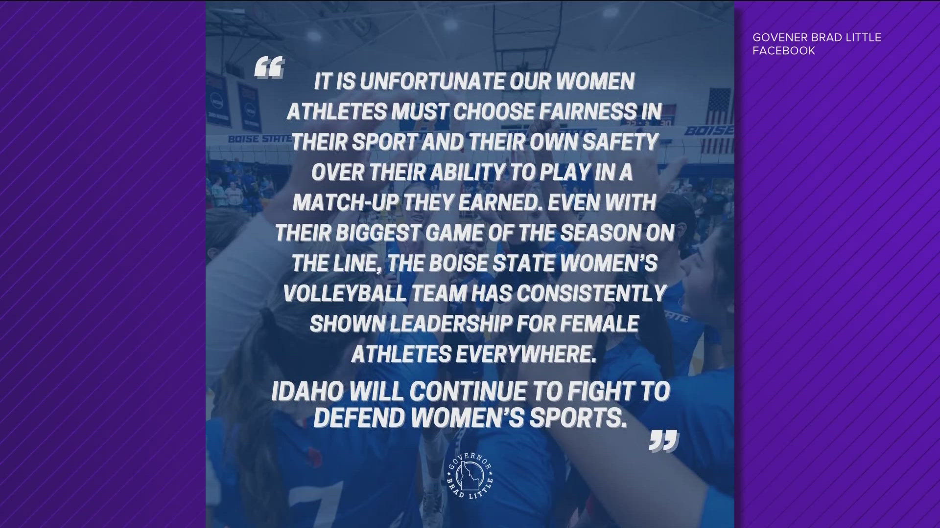 Governor Brad Little commended the Boise State volleyball team for their forfeiture against San Jose State in a move he says shows leadership for female athletes.