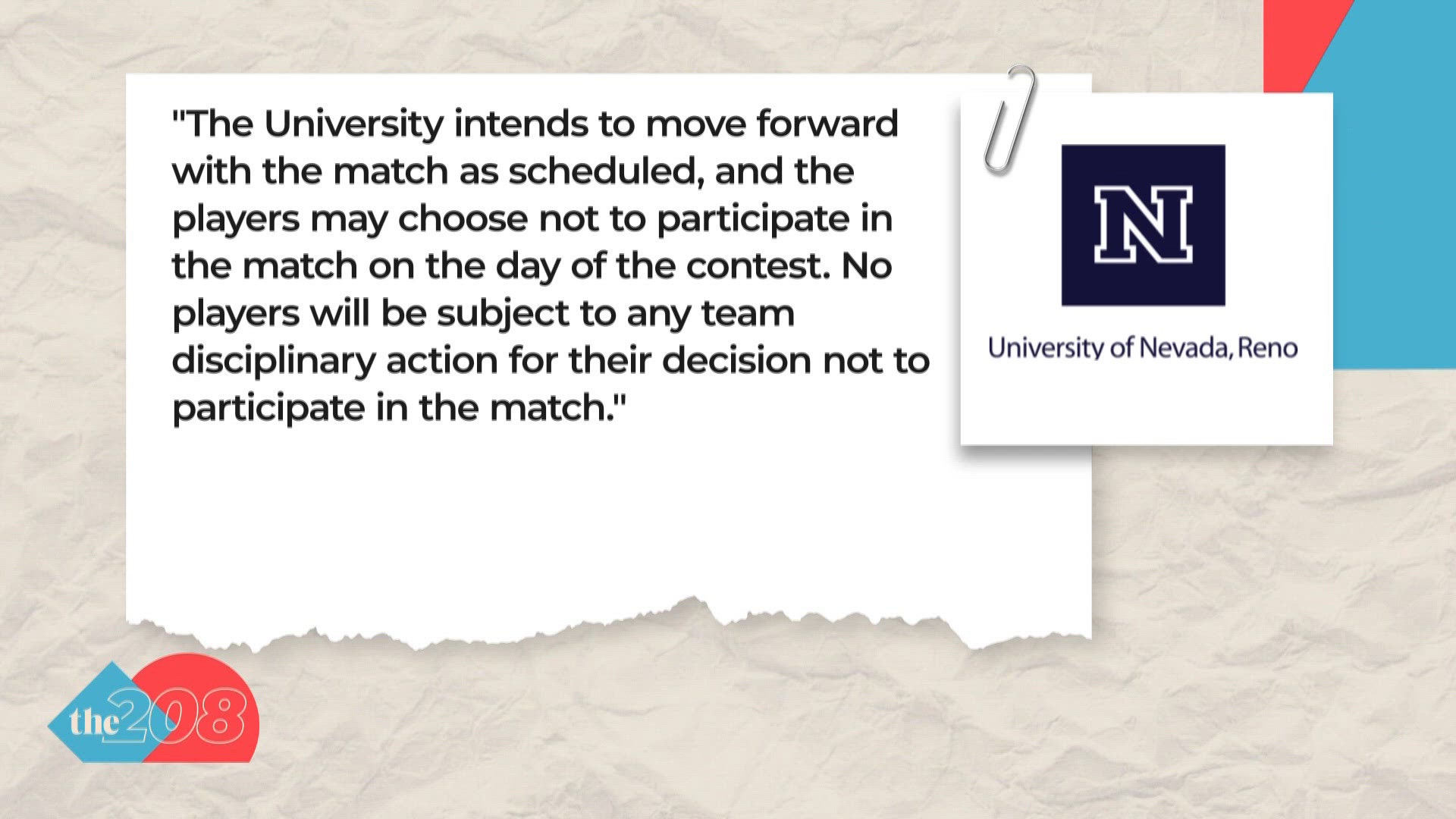 The school said it will proceed with the scheduled match, but players who don't show up will not be punished.