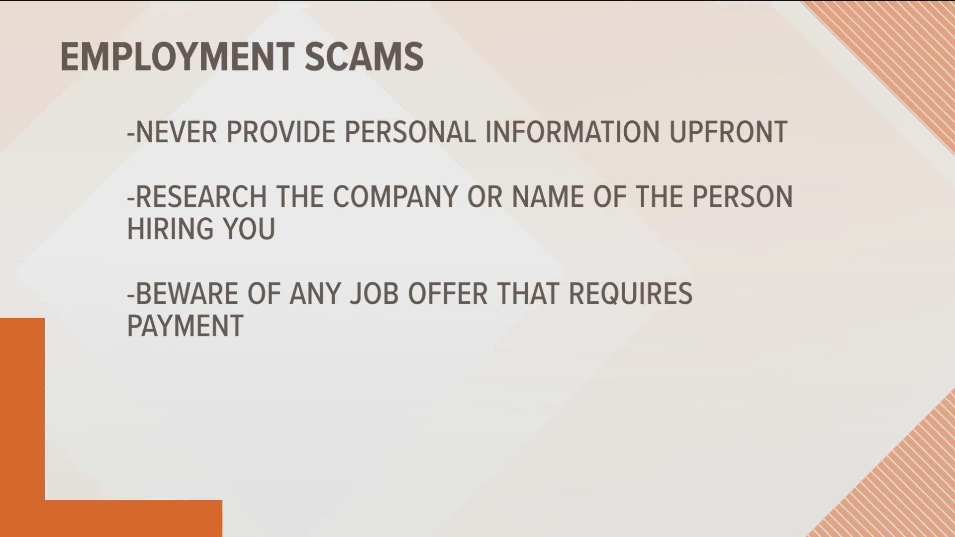 The Idaho Department of Finance is telling people to look out for employment scams.