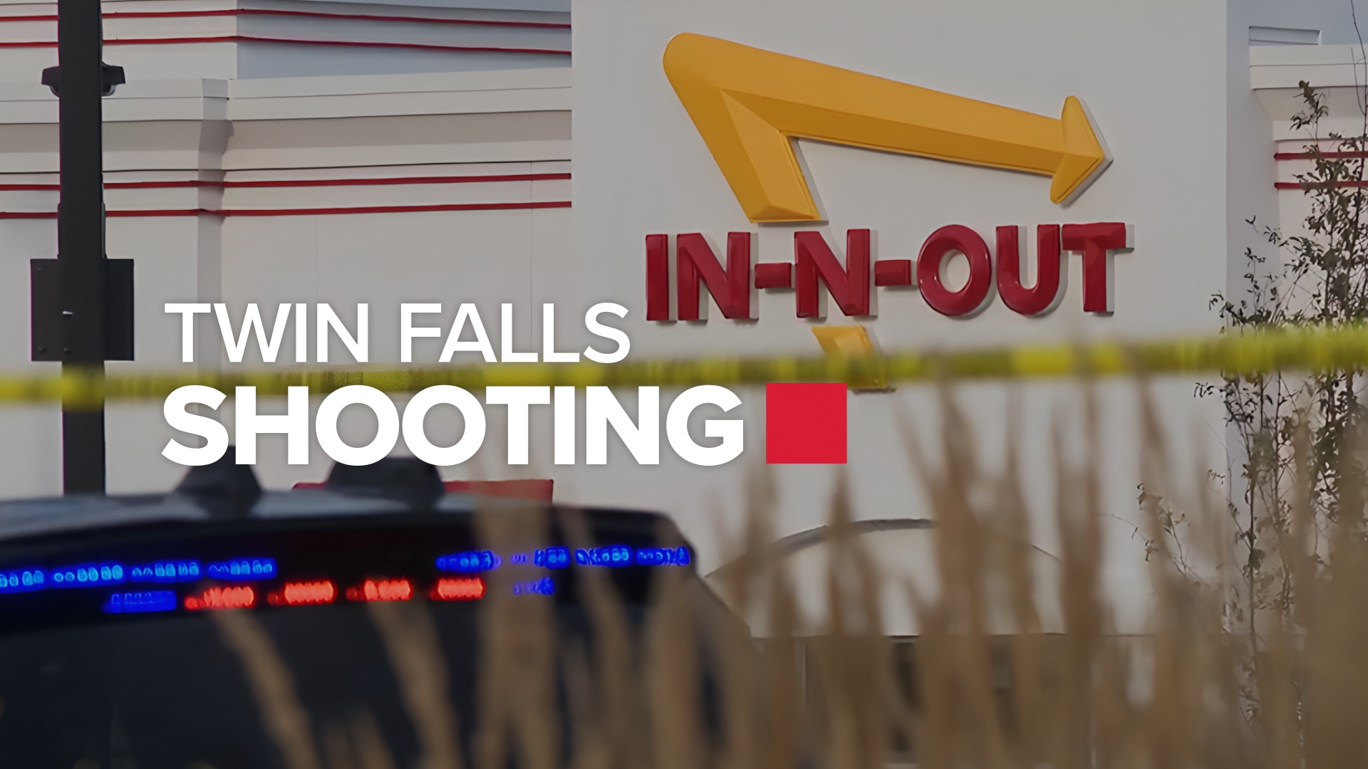 Police: Idaho State Police trooper, armed citizen stop gunman at Twin Falls In-N-Out
