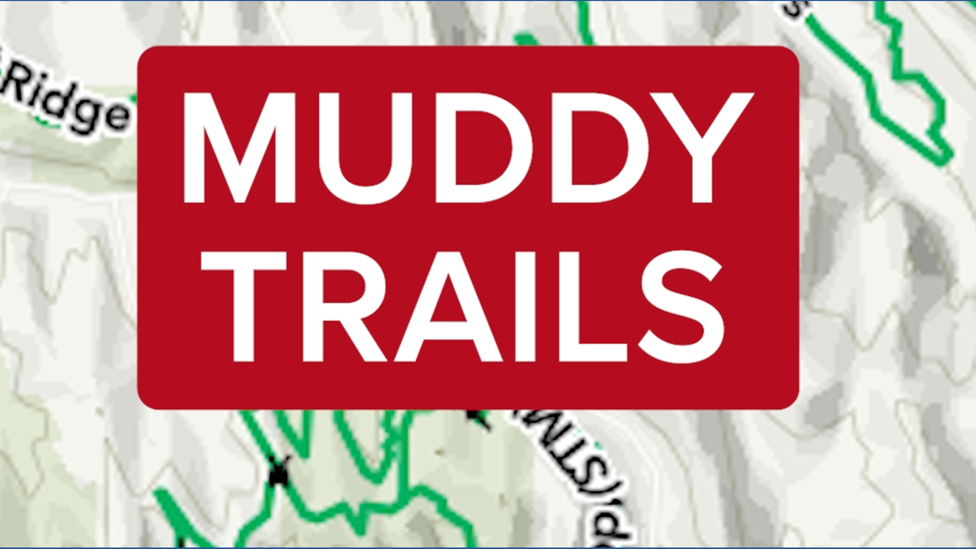 Ridge to Rivers muddy trail update - March 24 | ktvb.com
