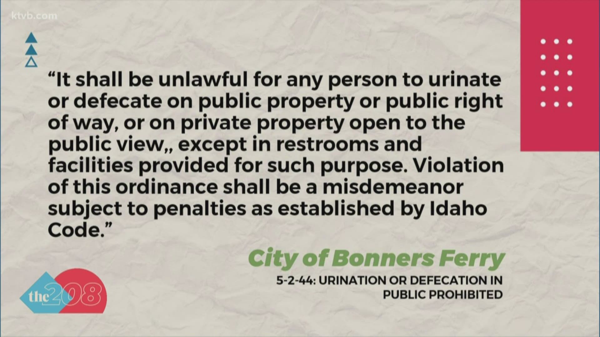 Bonners Ferry residents can now be charged with a misdemeanor for relieving themselves on public property.