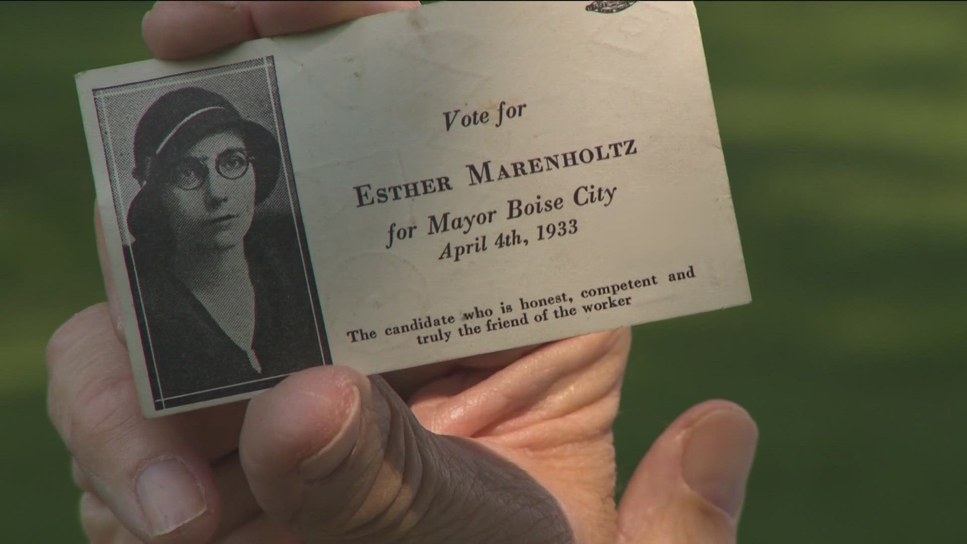 The card said "Vote for Esther Marenholtz for Mayor Boise City, April 4th, 1933. The candidate who is honest, competent, and truly the friend of the worker."