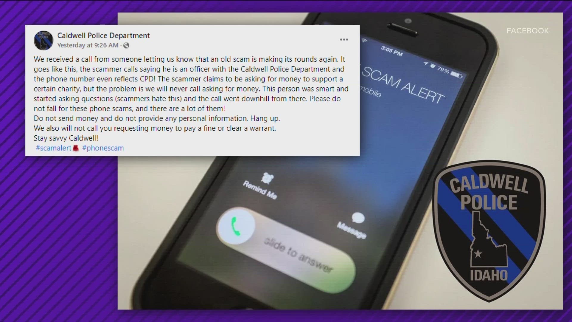 The scam phone call comes from a number reflecting the Caldwell Police Department and asks people to donate money to charity.