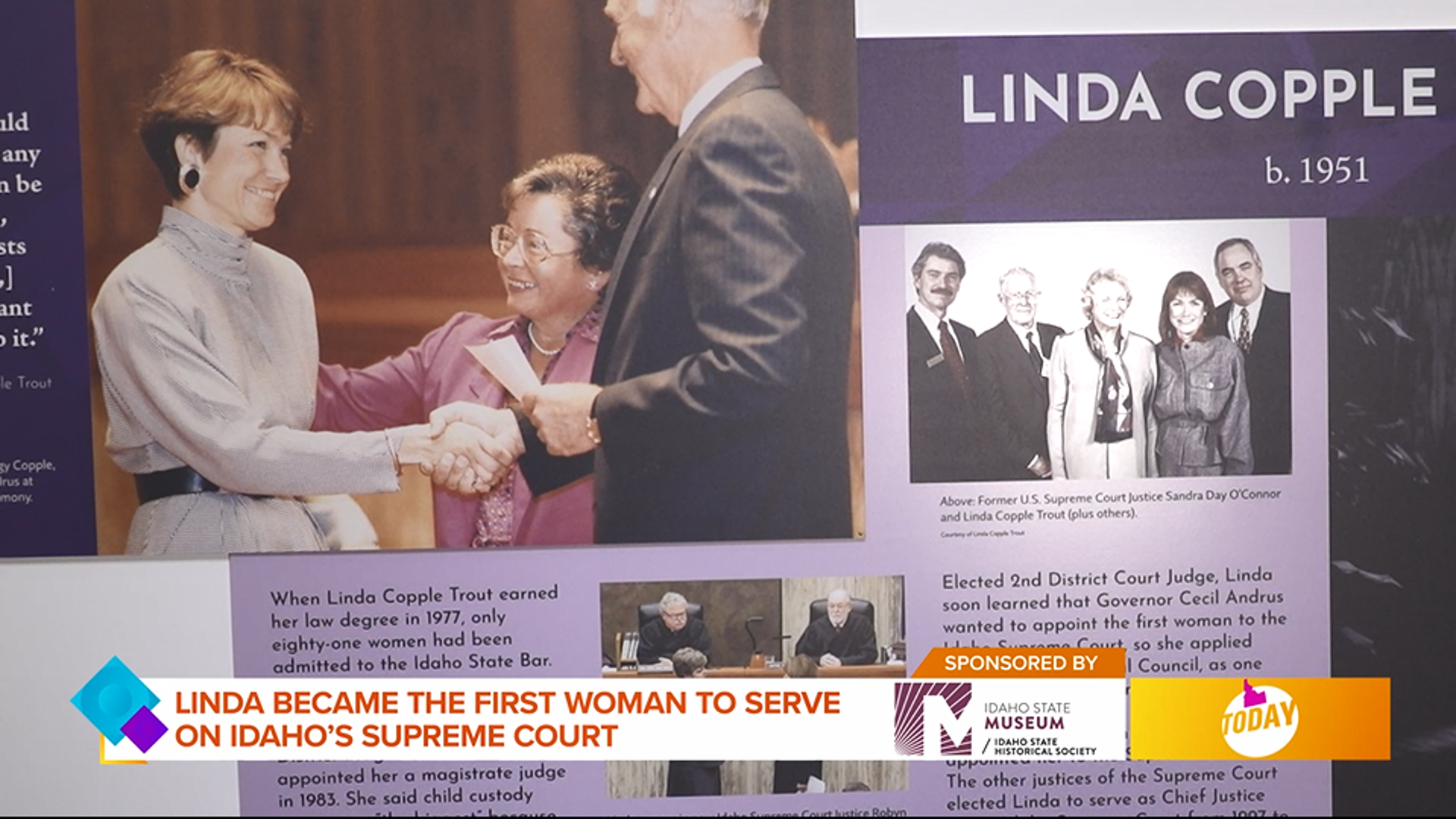 Linda became the first woman to serve on Idaho's Supreme Court! Sponsored by the Idaho State Museum.