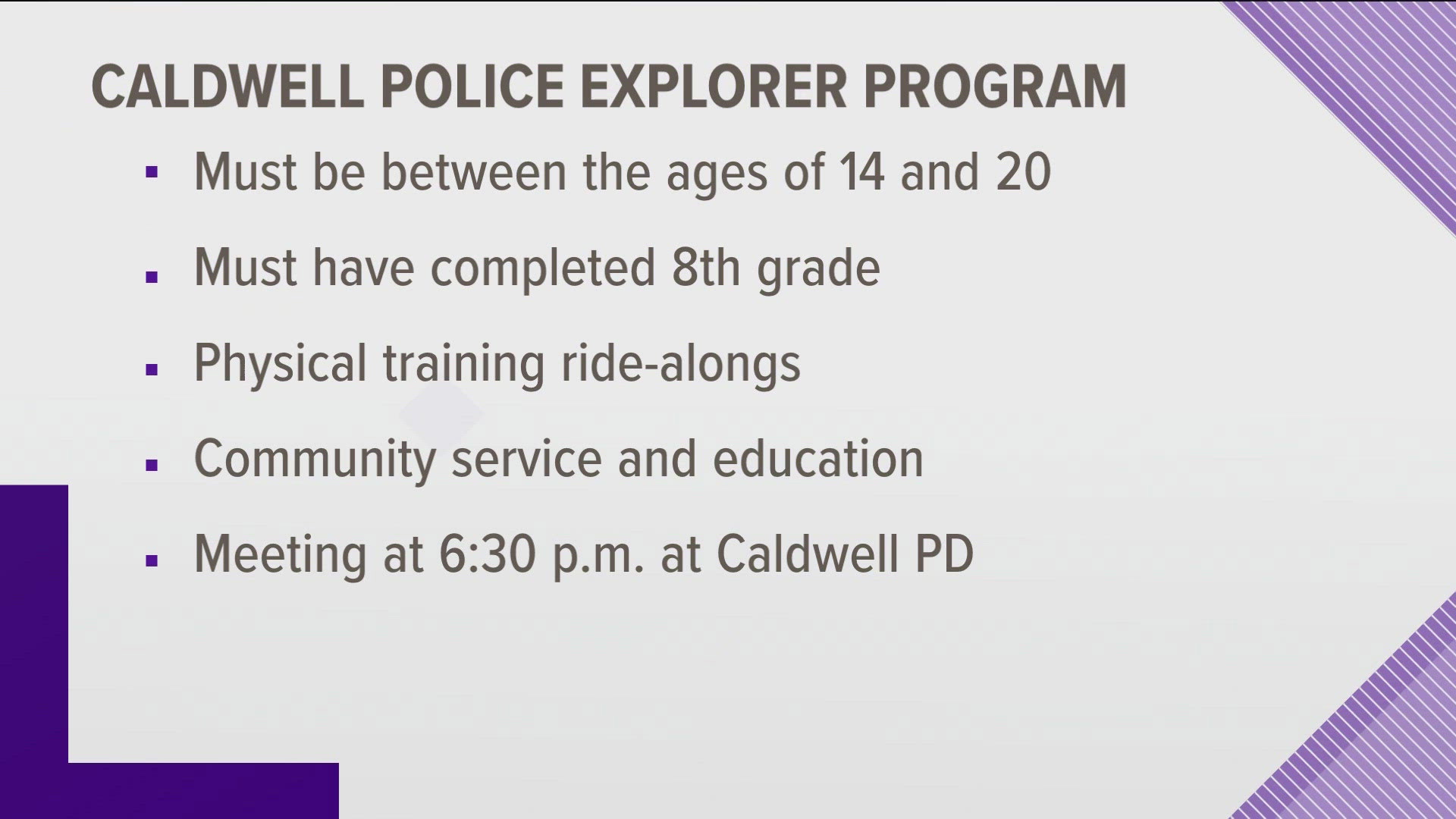 The program will provide training to individuals aged 14 to 20 who are interested in learning about the requirements for becoming a police officer. 