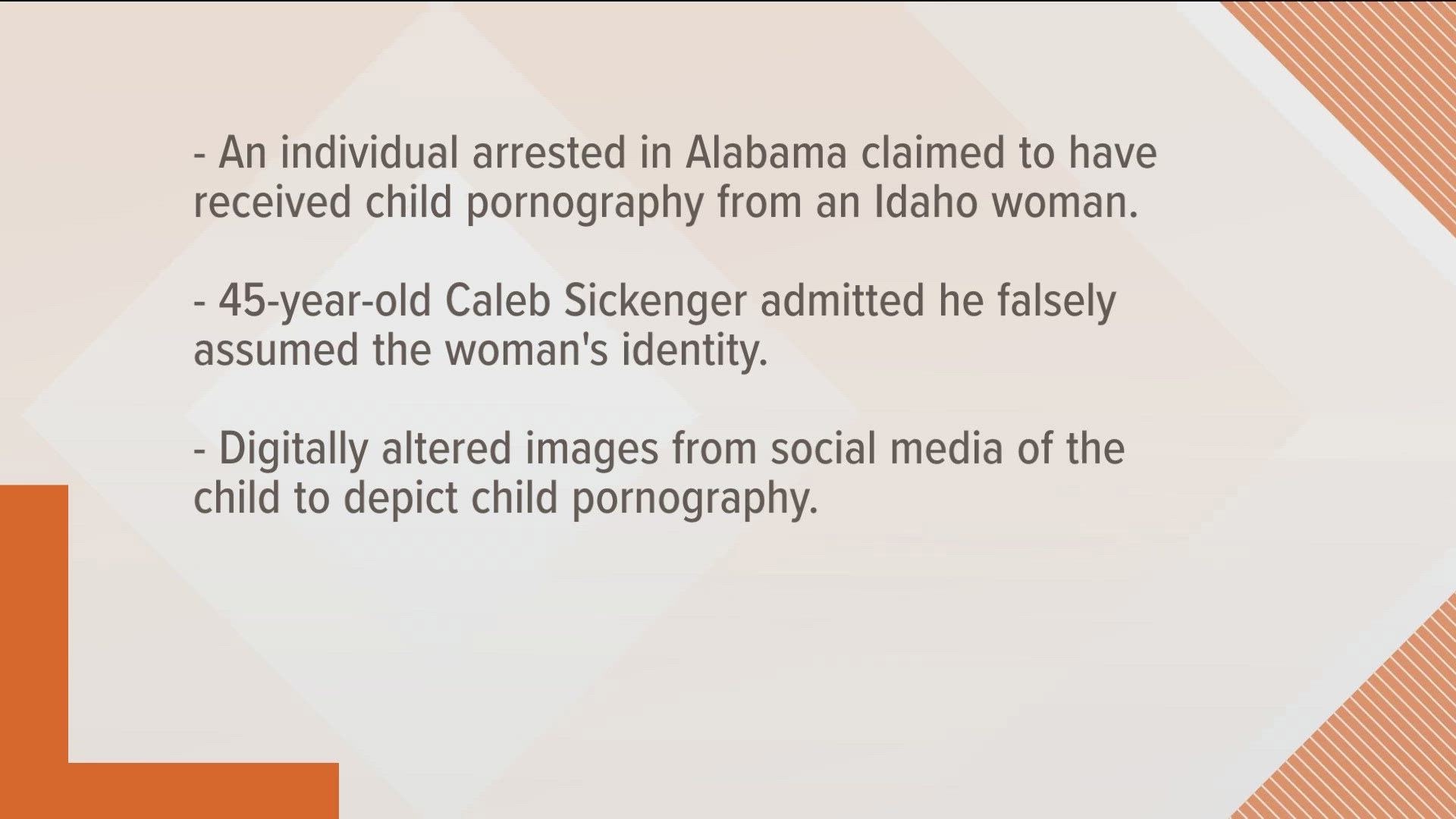 Caleb Sickinger, 45, from Rigby, was sentenced to several years in federal prison after he used a woman's social media account to obtain images of her children. 