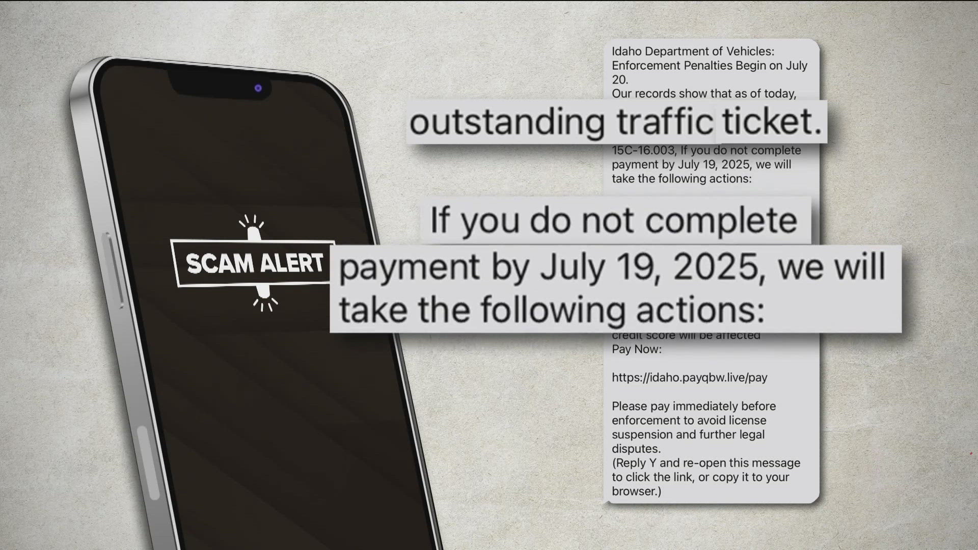 The Idaho Transportation Department stated that the scam involves demanding payment for traffic tickets via text.