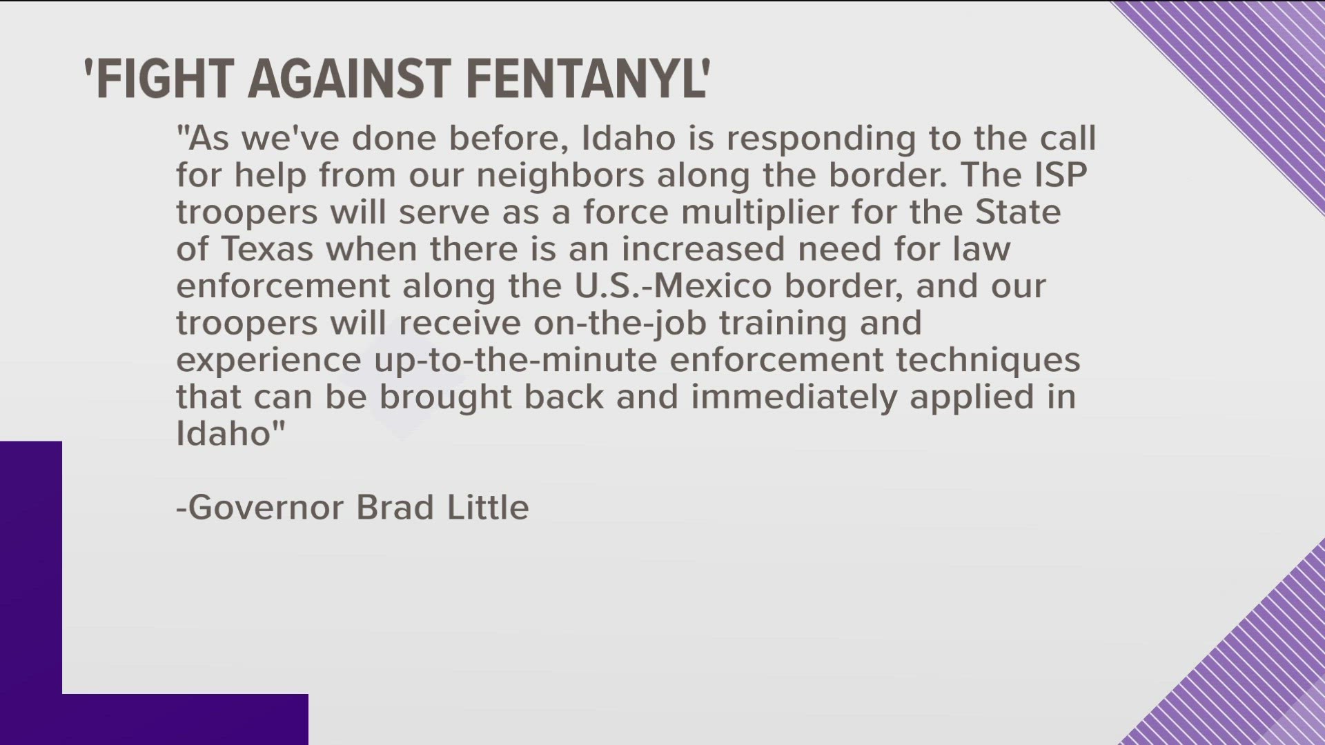 Little says this is the most recent effort in the "fight against fentanyl."