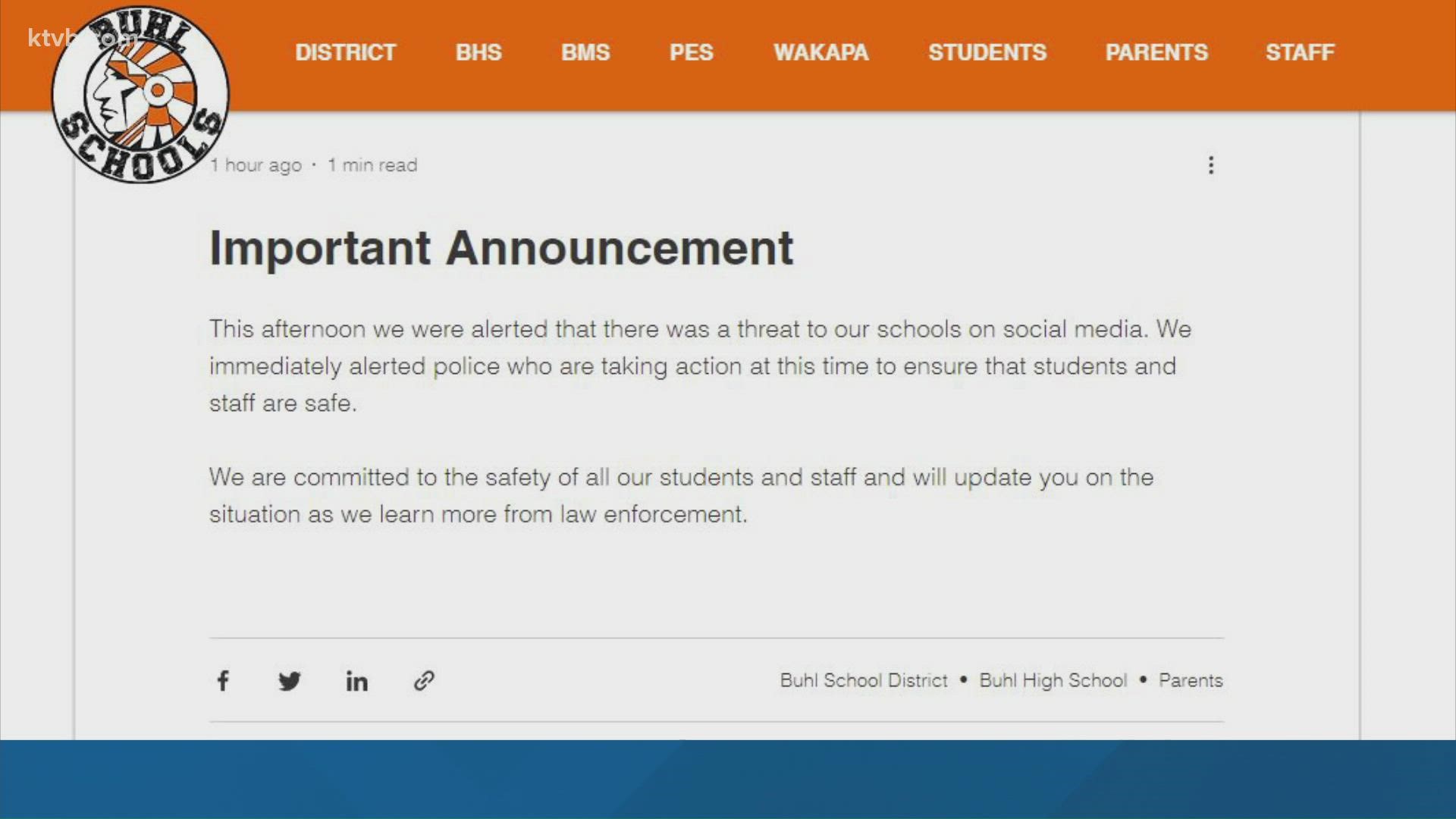 A Buhl High School student reported to school administration that they received a message on Snapchat of a threat to the Buhl schools