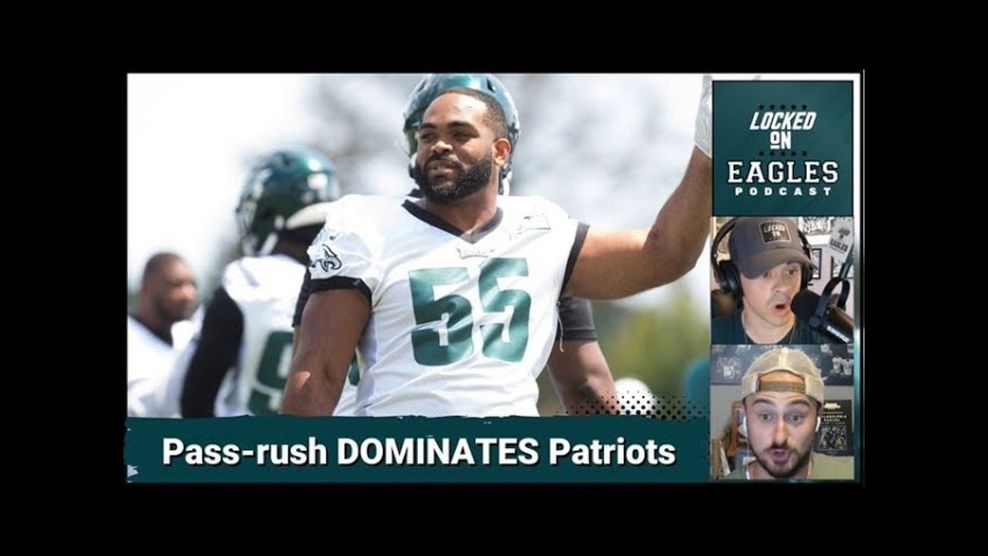 The Philadelphia Eagles pass-rush DOMINATED with 15 sacks in the first and only joint practice of training camp with the New England Patriots!