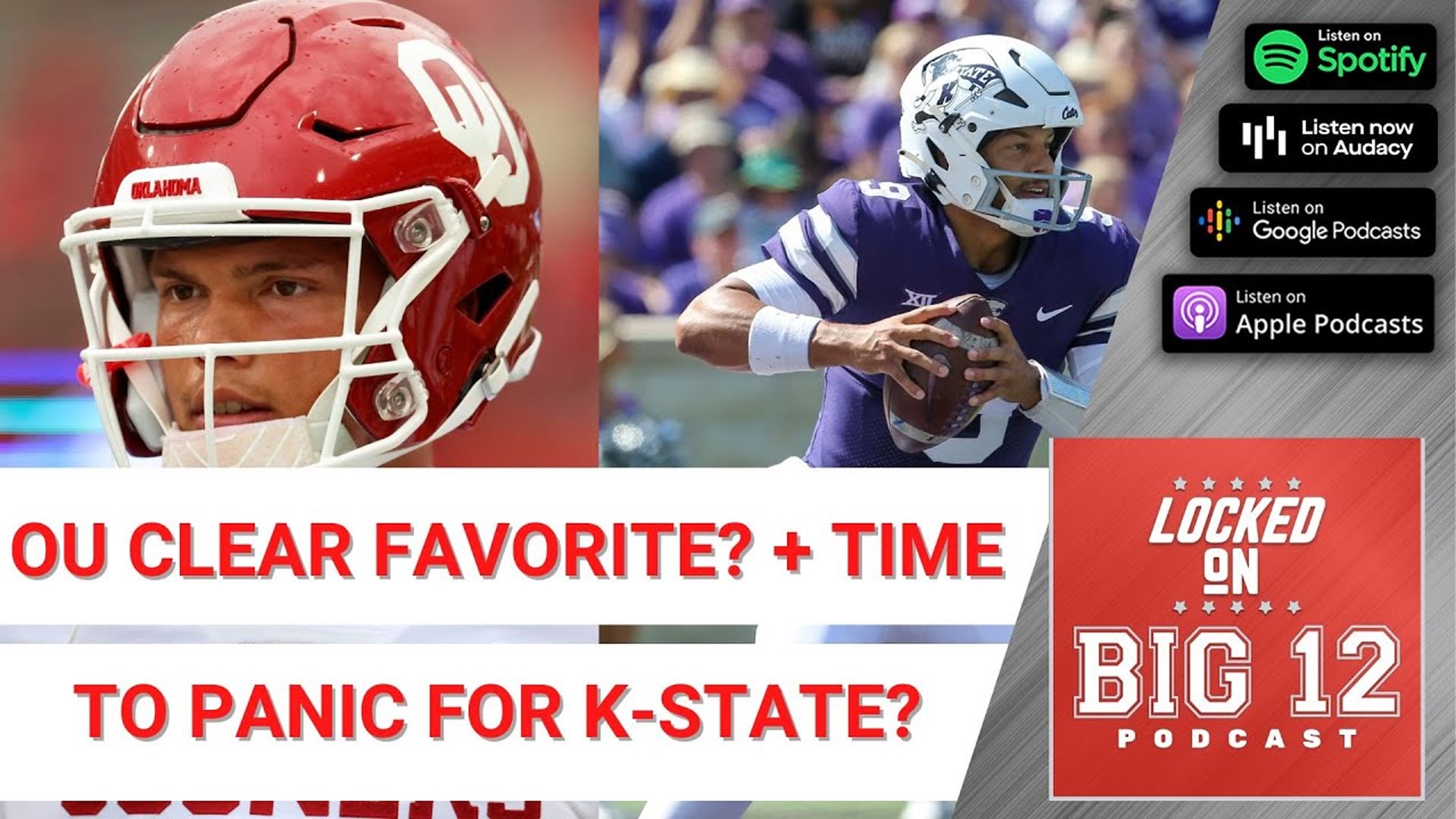 Is The Big 12 Oklahoma The Runaway Favorite? Time For Kansas State To Panic? & More: Tuesday Takes!