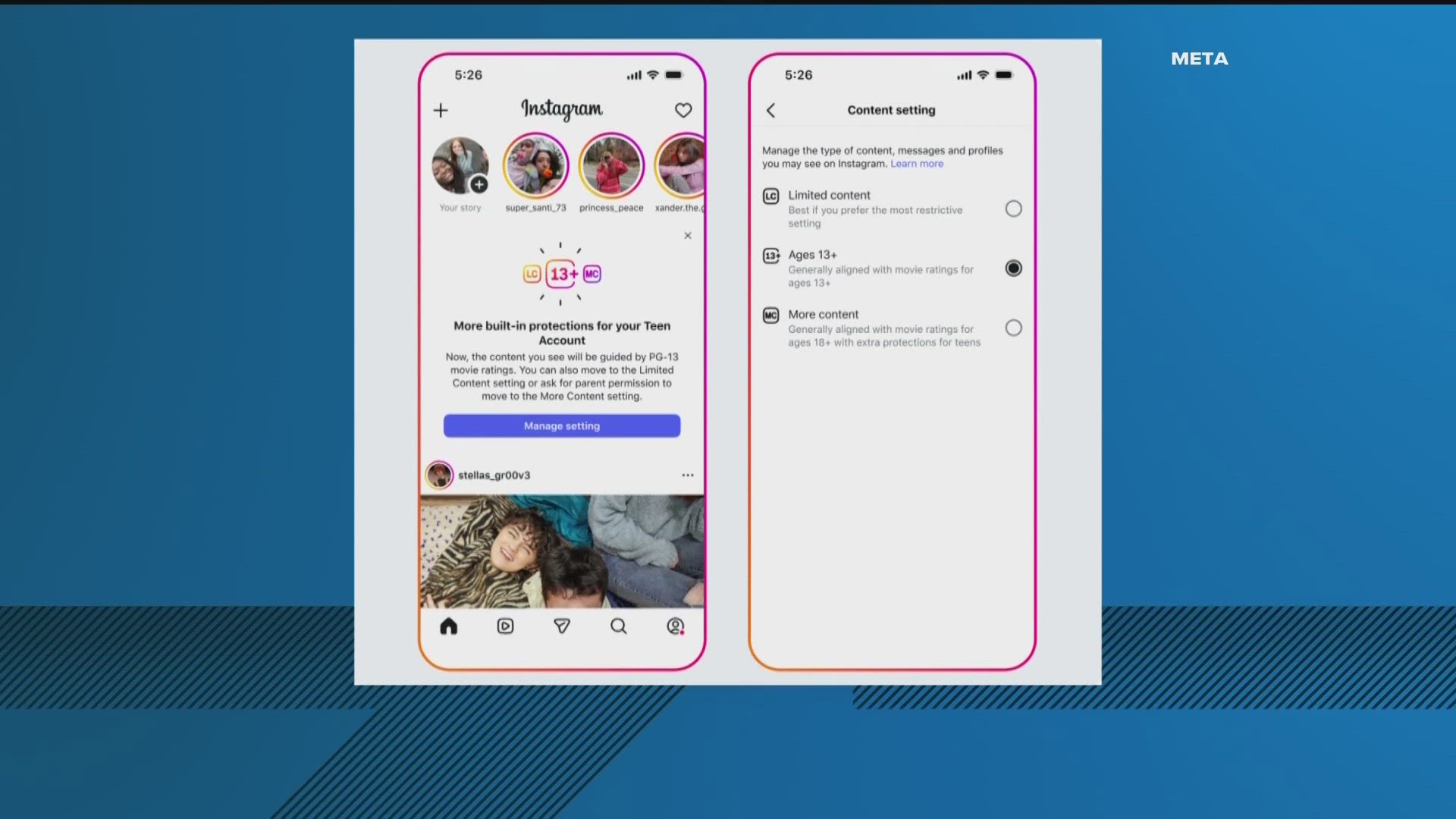 Instagram's parent company, Meta, says teens will not be able to change their settings without a parent's permission.